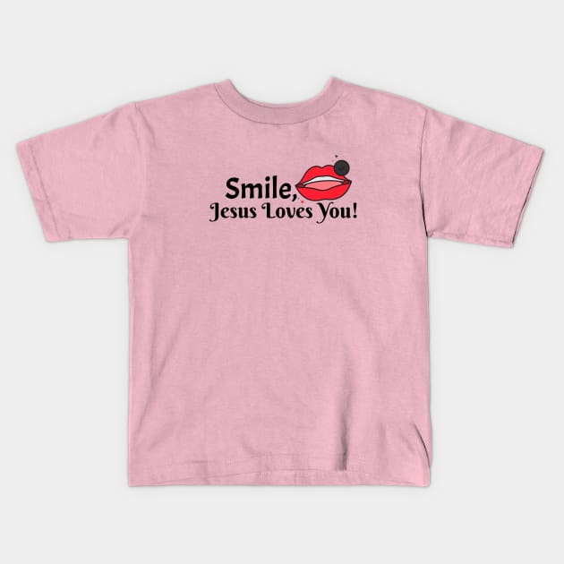 Smile Jesus loves you tees Kids T-Shirt by NewCreation